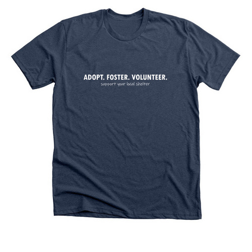 Adopt. Foster. Volunteer., a Heather Navy Premium Unisex Tee