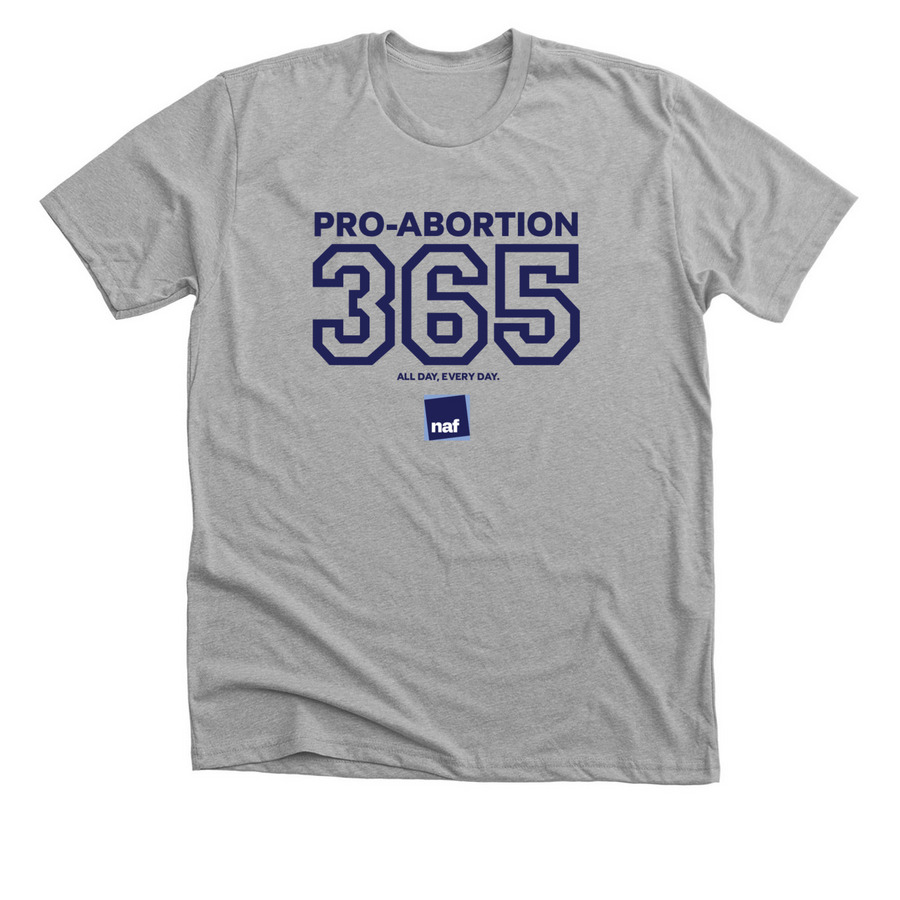 Abortion 365, a Athletic Heather Premium Unisex Tee
