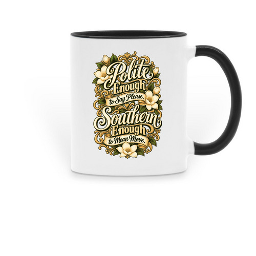 Polite Enough To Say Please, a Black Two-Tone Ceramic Mug