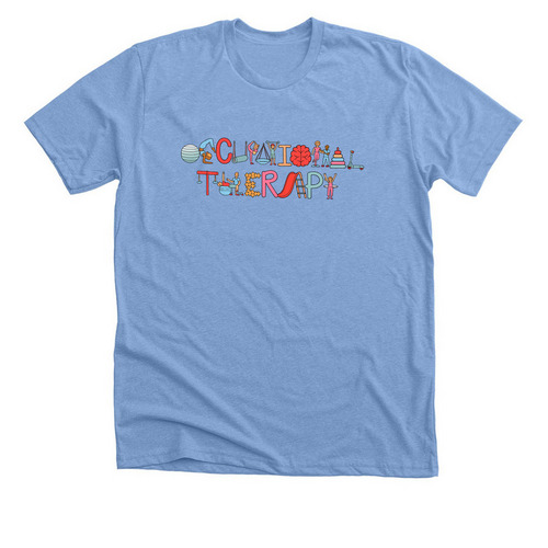 Occupational Therapy, a Heather Carolina Blue Premium Unisex Tee