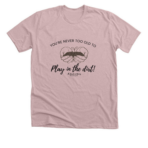 Play in the Dirt&nbsp;, a Heather Pink Gravel Premium Unisex Tee