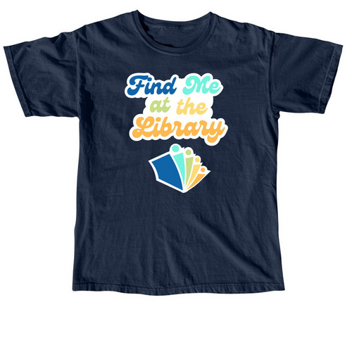 Find Me at the Library HPL, a True Navy Comfort Colors Unisex Tee