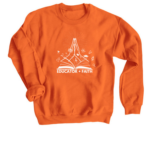 Educators in Faith, a Orange Crewneck Sweatshirt