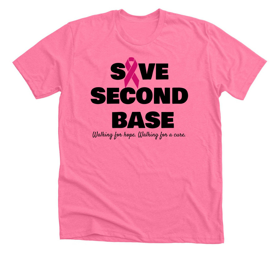 Save Second Base?, a Neon Pink Premium Unisex Tee