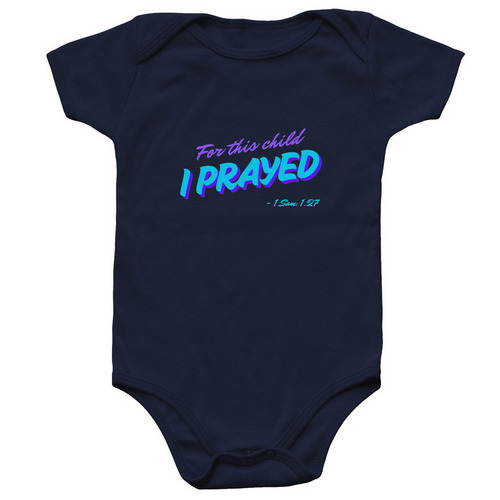 I Prayed Baby Onesies, a Navy Infant Onesie