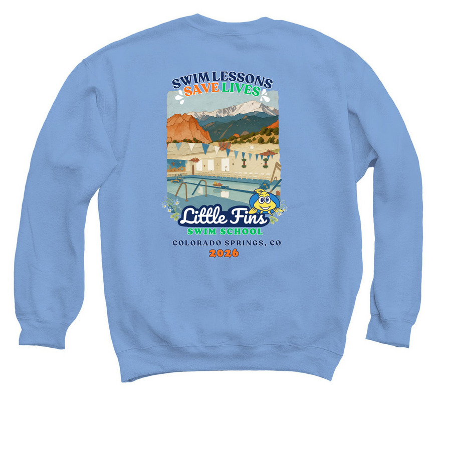 Swim Lessons Save Lives ? WLSL 2026, a Carolina Blue Crewneck Sweatshirt (back-view)