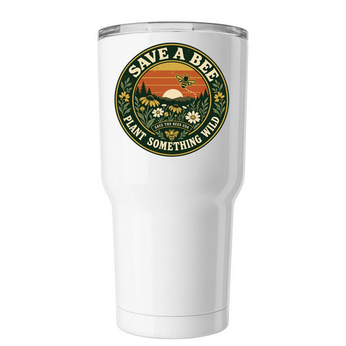 SAVE A BEE Tumbler | Plant Something Wild, a White Insulated Tumbler