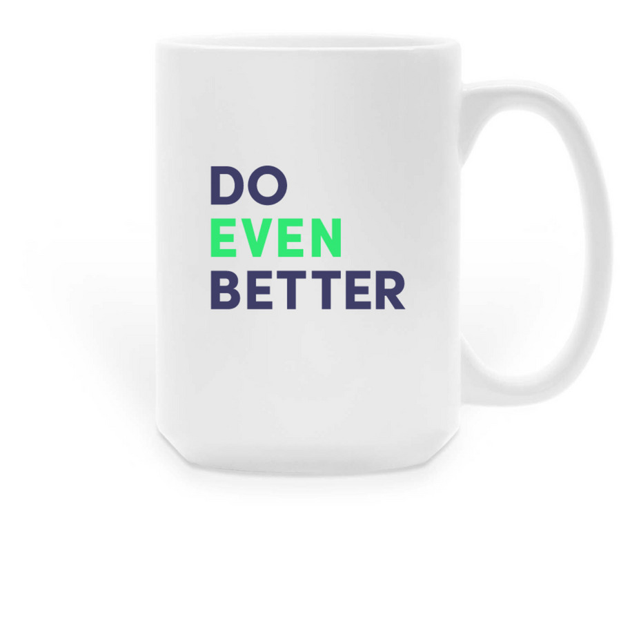Do Even Better Mug, a White Large Coffee Mug