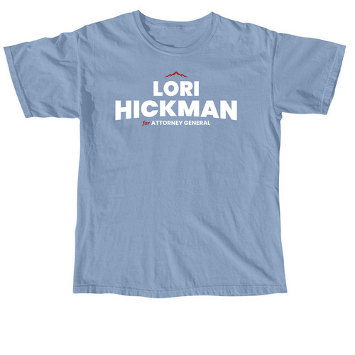 Lori Hickman for Attorney General, a Washed Denim Comfort Colors Unisex Tee