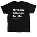 My Body Belongs to Me: 1970's Throwback, a Black Classic Unisex Tee