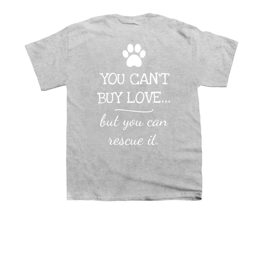 You Can't Buy Love - Colorado Puppy Rescue, a Sport Grey Youth Unisex Tee (back-view)