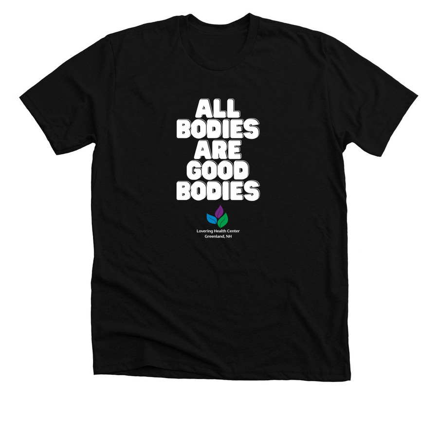 All Bodies are Good Bodies, a Solid Black Blend Premium Unisex Tee