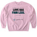 Love has four legs, a Light Pink Softstyle Crewneck Sweatshirt