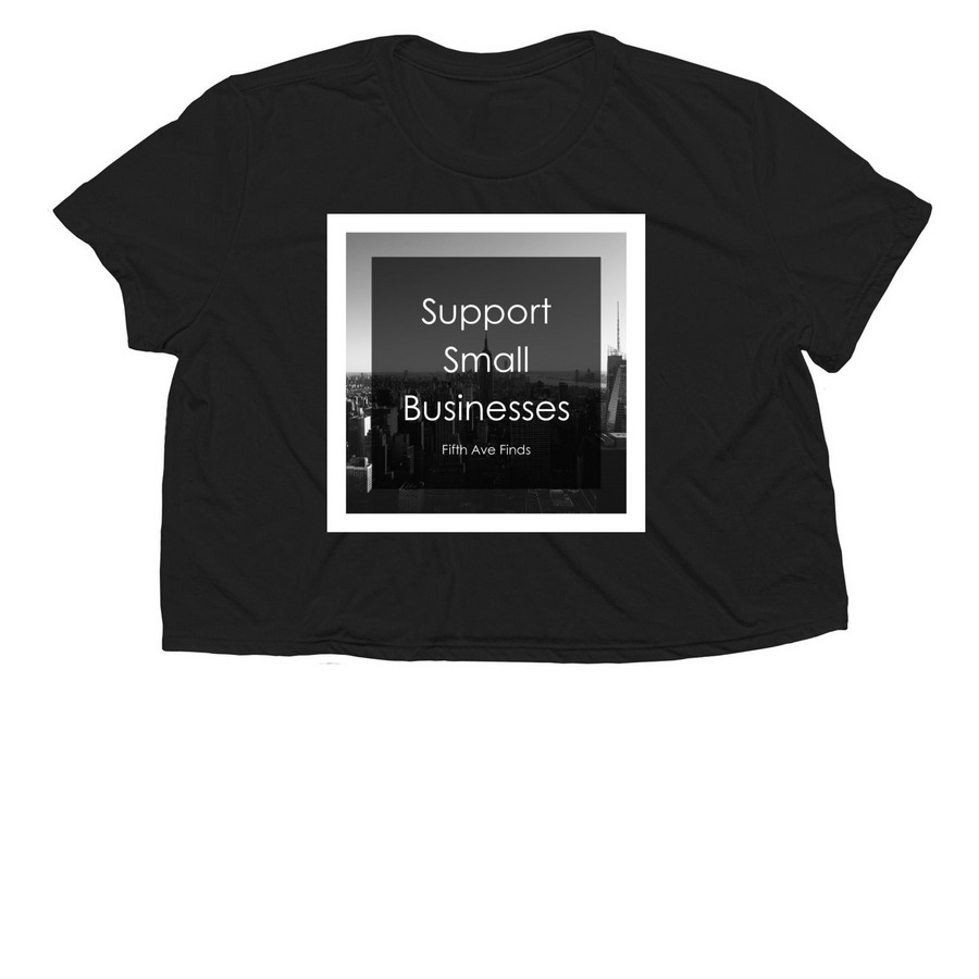 Support Small Businesses, a Black Women?s Flowy Cropped Tee