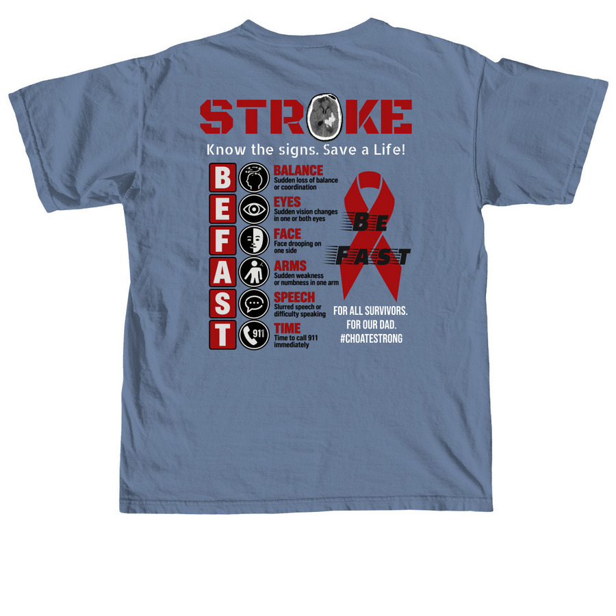 Stroke Advocacy Benefit for Choate Family, a Blue Jean Comfort Colors Unisex Tee (back-view)