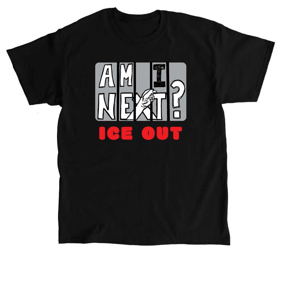 Am I Next?, a Black Classic Unisex Tee