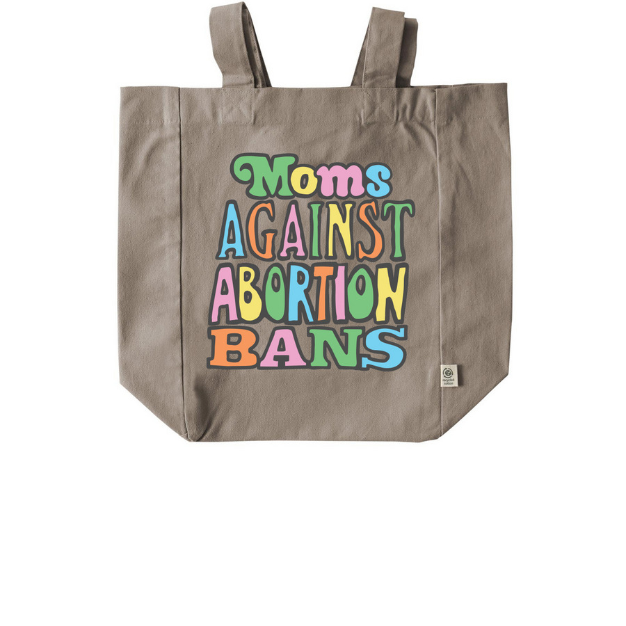 Moms Against Abortion Bans Tote, a Pumice Recycled Cotton Tote Bag