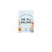 We Grow Together Yard Flag, a White 12" x 18" Yard Flag