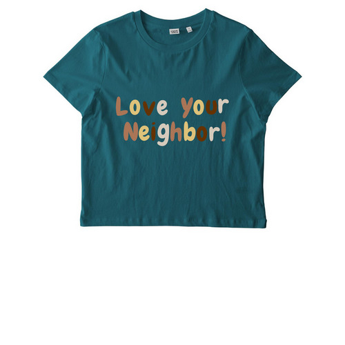LOVE YOUR NEIGHBOR, a Stargazer Stanley/Stella Women?s Stella Muser Tee