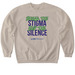 Break the Stigma, End the Silence, a Sand Softstyle Crewneck Sweatshirt