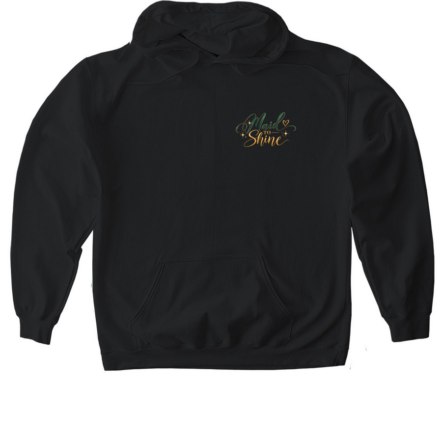 Maid to Shine gives back!, a Black Gildan Softstyle Pullover Hoodie