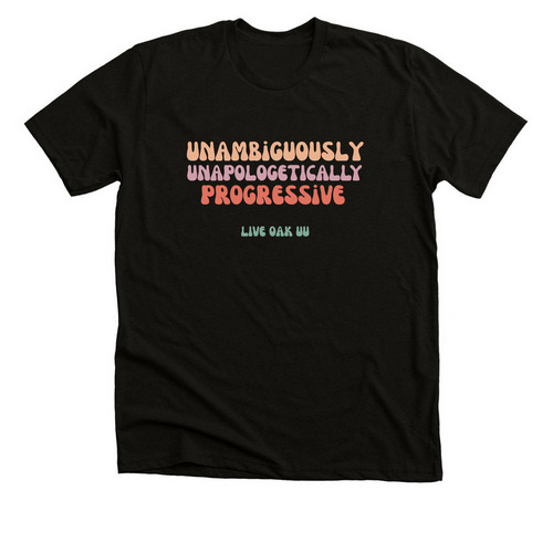 Unambiguously Unapologetically Progressive, a Solid Black Blend Premium Unisex Tee