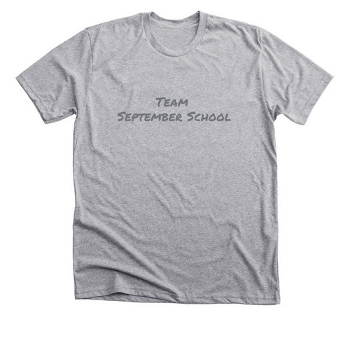 Team September School&nbsp;, a Athletic Heather Premium Unisex Tee
