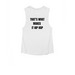 That?s Hip Hop, a White Women's Muscle Tank