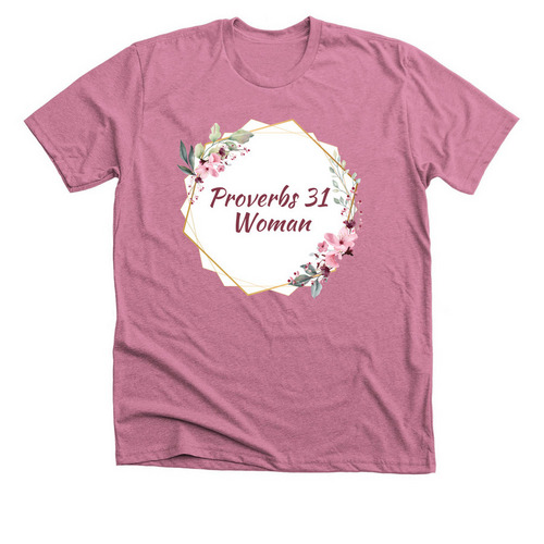 Proverbs 31 Woman, a Heather Mauve Premium Unisex Tee