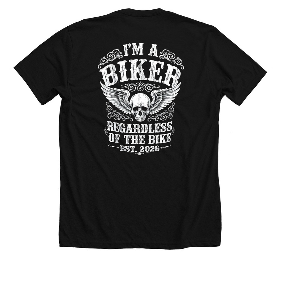 Regardless Of The Bike., a Solid Black Blend Premium Unisex Tee (back-view)