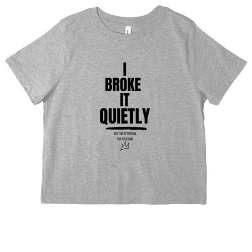 I Broke It Quietly&nbsp;Women's Heavyweight Tee, a Athletic Heather Women's Heavyweight Tee