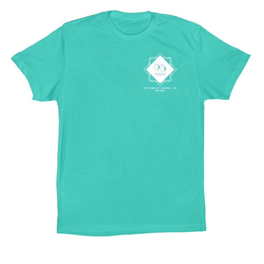 Cheverly 95th Adults Tee Teal, Blue, or Sage, a Teal Premium Cotton Tee