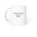 I guess Lorraine's down in Africa Mug, a White Coffee Mug (back-view)
