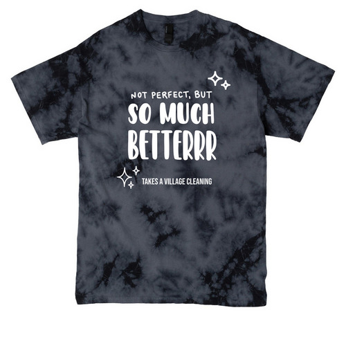 So Much Better!!, a Black Crystal Tie Dye Tee