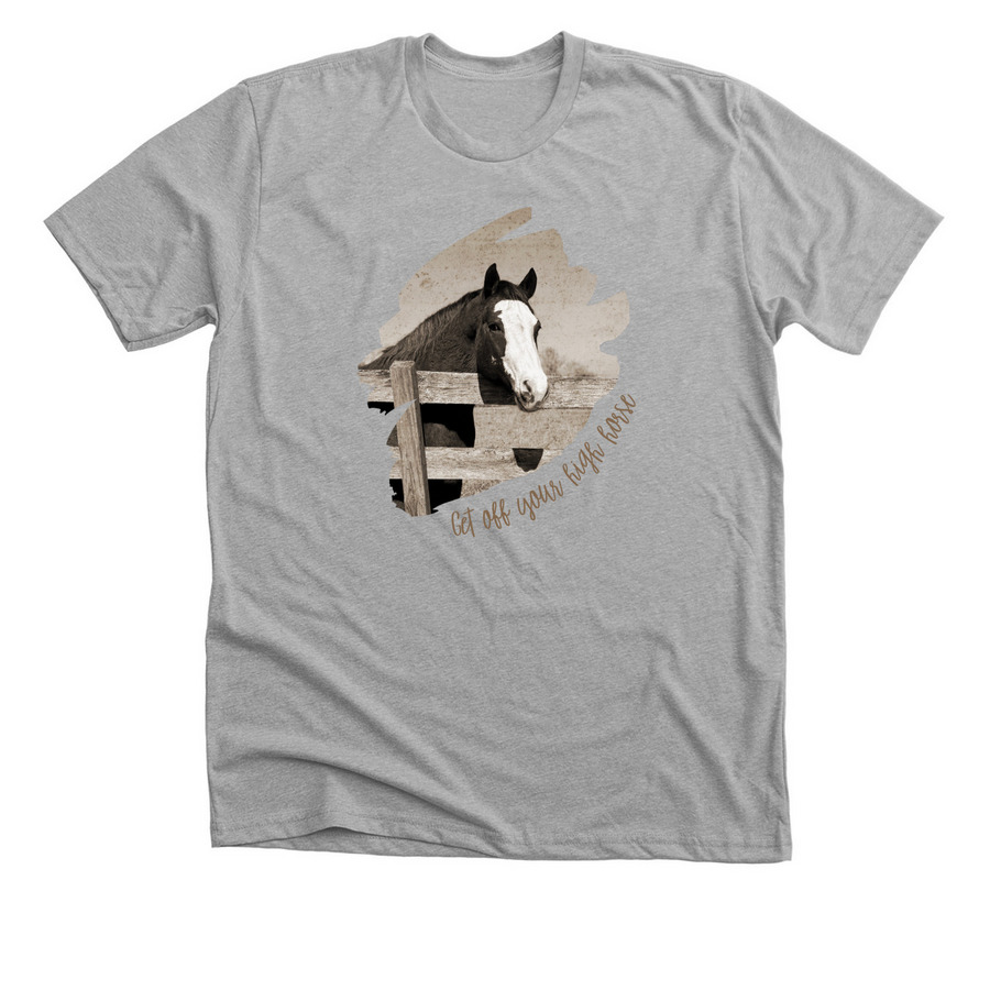 Get Off Your High Horse, a Athletic Heather Premium Unisex Tee