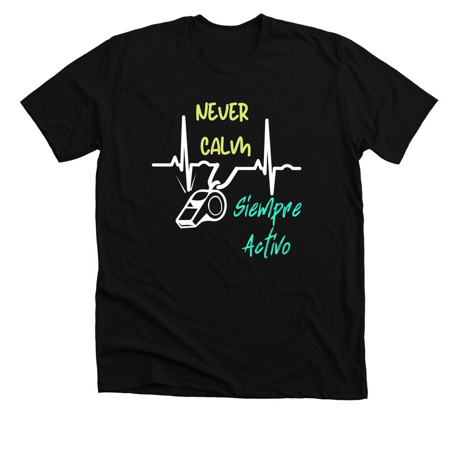 Never Calm, Always Active Heartbeats!, a Solid Black Blend Premium Unisex Tee