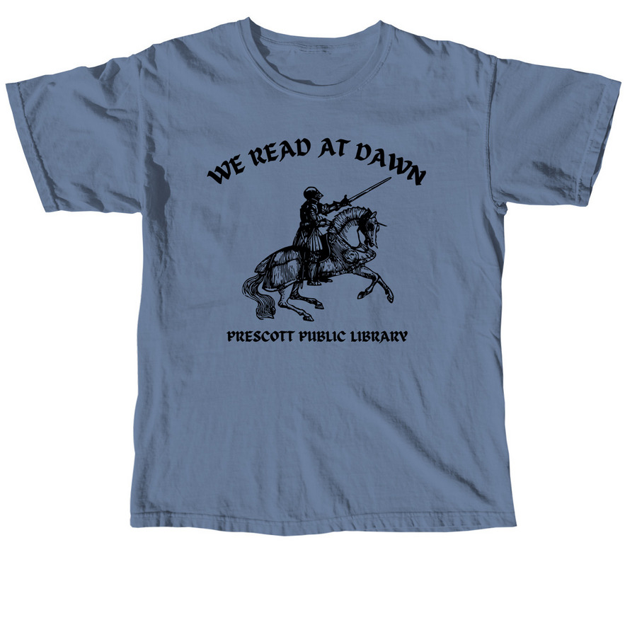 We Read At Dawn, a Blue Jean Comfort Colors Unisex Tee