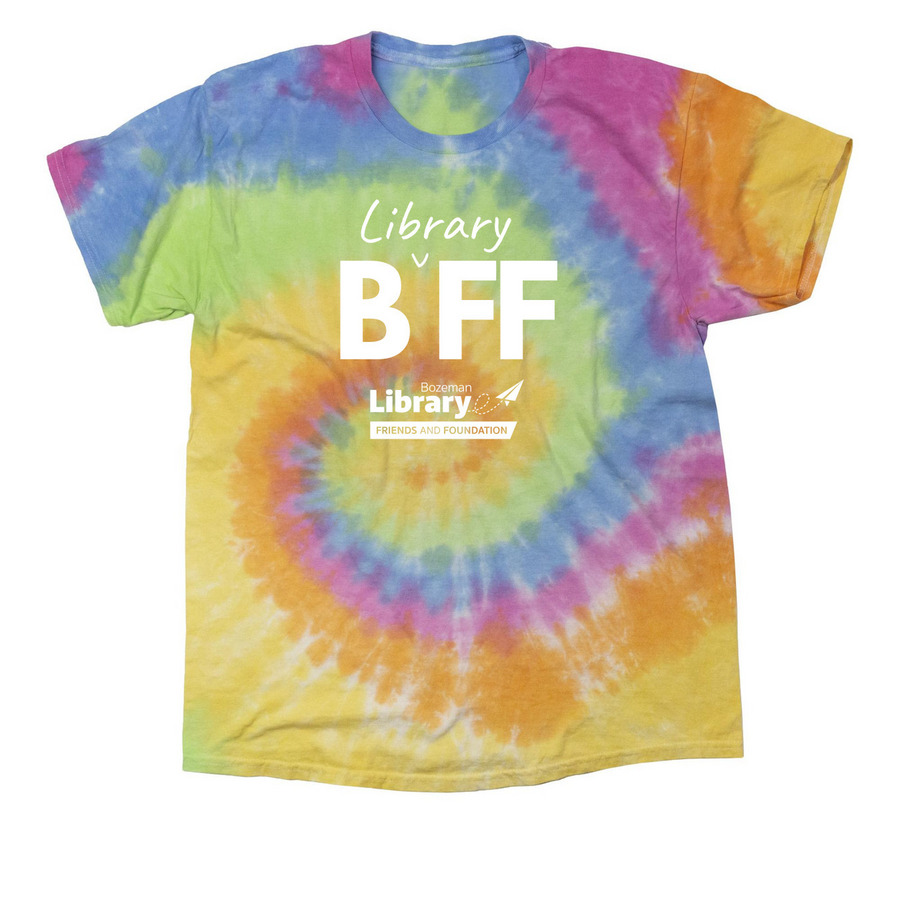 Bozeman Library BFF, a Eternity Classic Tie Dye Tee