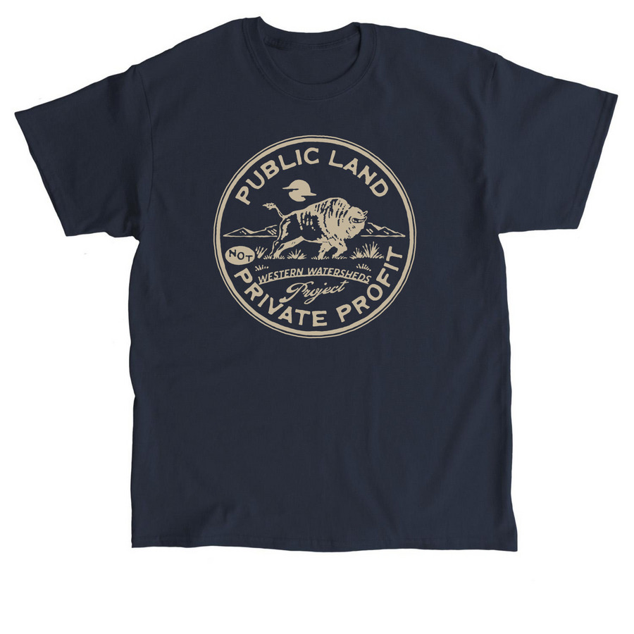 Public Land Not Private Profit (Tan), a Navy Classic Unisex Tee