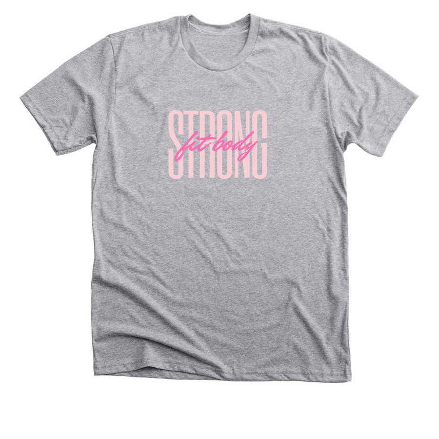 Fit Body Strong, a Athletic Heather Premium Unisex Tee