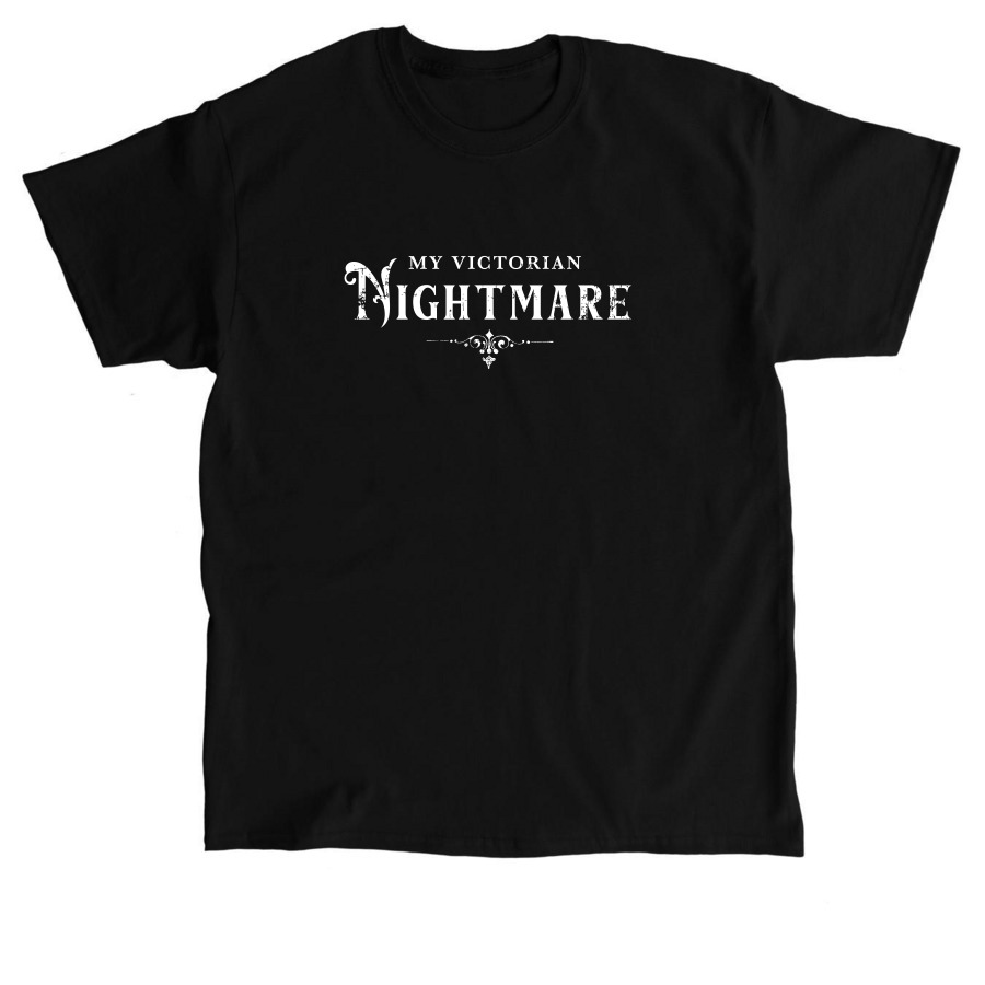 My Victorian Nightmare - Dark, a Black Classic Unisex Tee