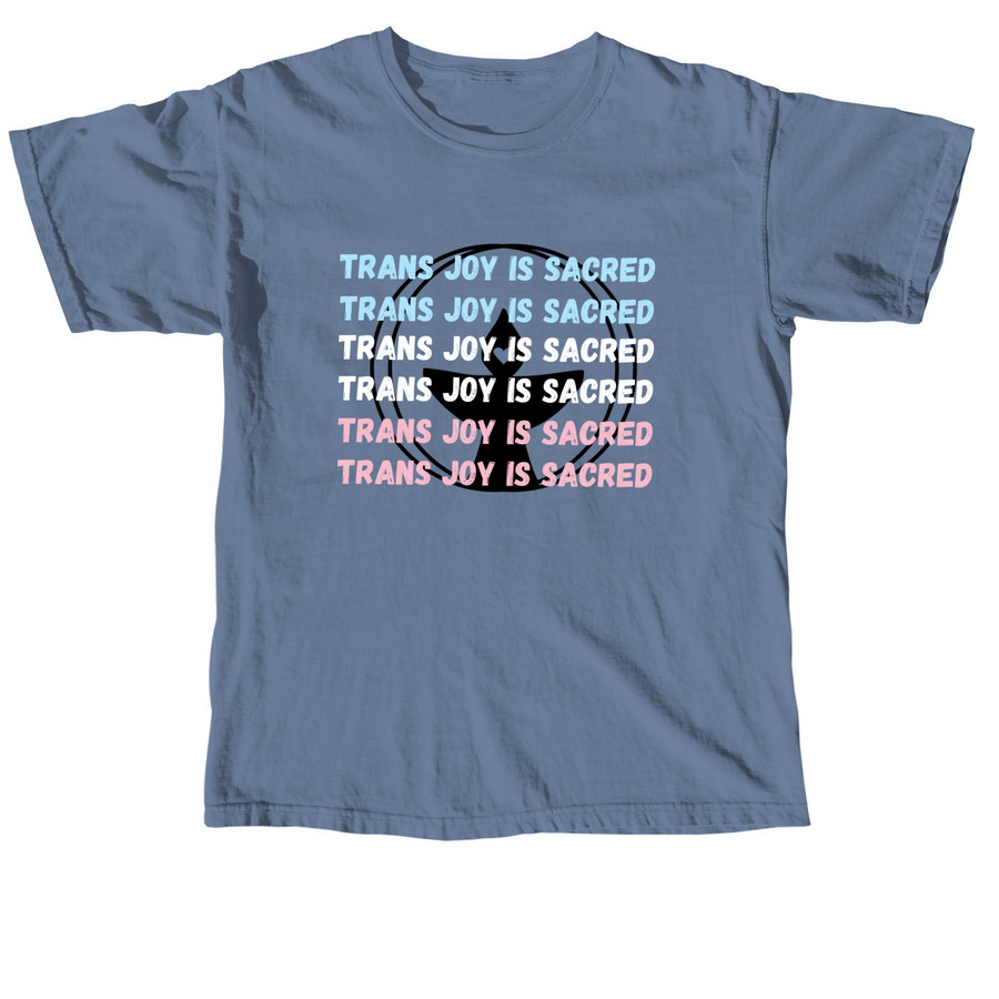 Trans Joy is Sacred, a Blue Jean Comfort Colors Unisex Tee