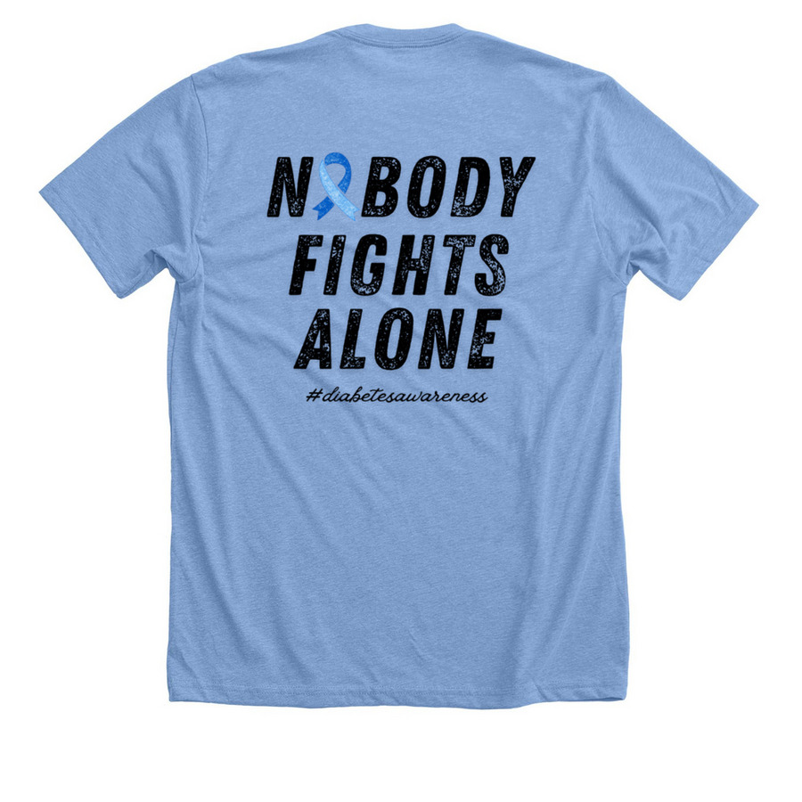 Nobody Fights Alone Collection, a Heather Carolina Blue Premium Unisex Tee (back-view)