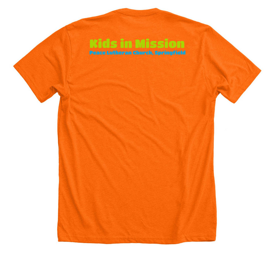 Kids in Mission 2026 Adult Tee, a Neon Orange Premium Unisex Tee (back-view)