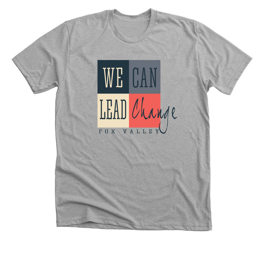 We Can Lead Change shirts, a Athletic Heather Premium Unisex Tee
