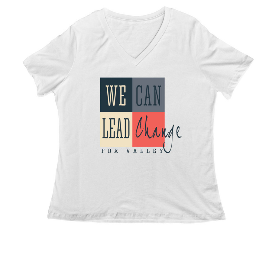 We Can Lead Change shirts, a White Women's Relaxed V-Neck Tee
