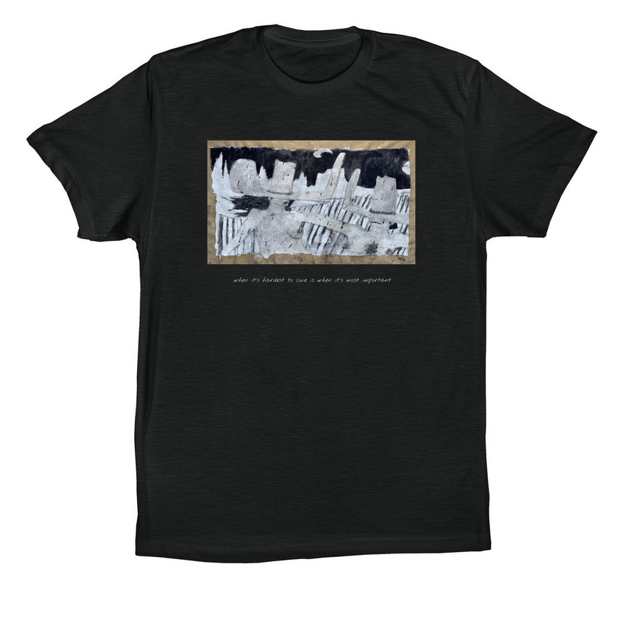when it's hardest to love is when it's most..., a Vintage Black Premium Cotton Tee
