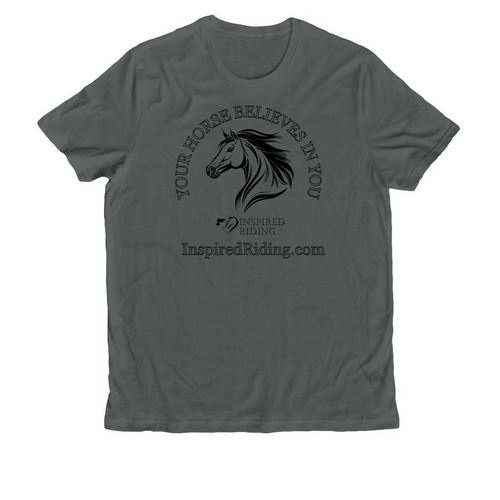 Your Horse Believes in You, a Terrain Grey Allmade Organic Cotton Unisex Tee