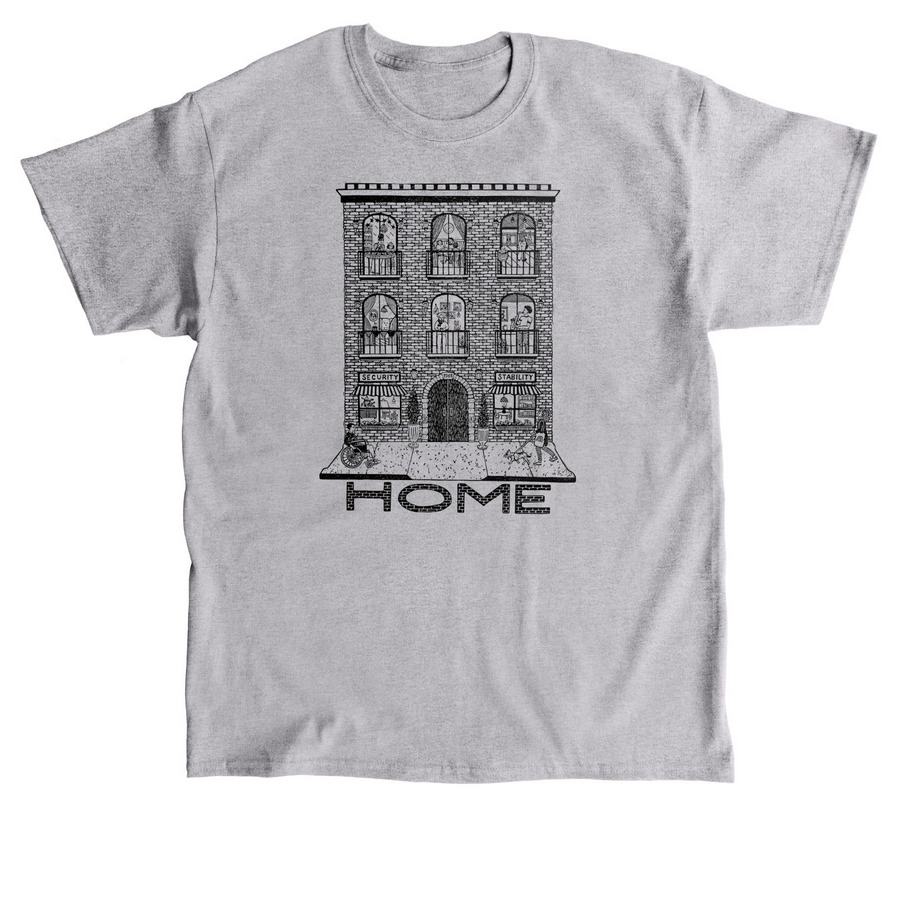 Security, Stability, HOME, a Sport Grey Classic Unisex Tee