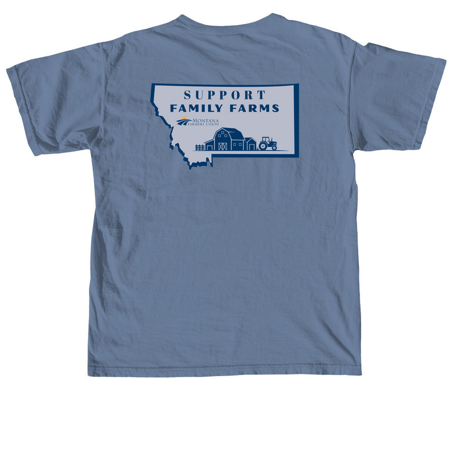 Support Family Farms MT, a Blue Jean Comfort Colors Unisex Tee (back-view)